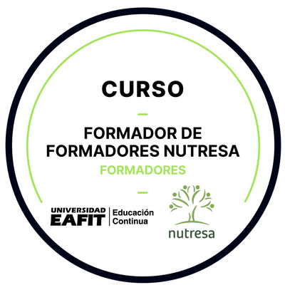 CURSO FORMADOR DE FORMADORES NUTRESA - FORMADORES
