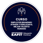 CURSO: EMPLOYER BRANDING: ATRAER Y FIDELIZAR EL MEJOR TALENTO HUMANO