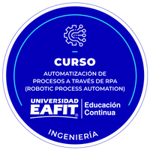 CURSO: AUTOMATIZACIÓN DE PROCESOS A TRAVÉS RPA (ROBOTIC PROCESS AUTOMATION).