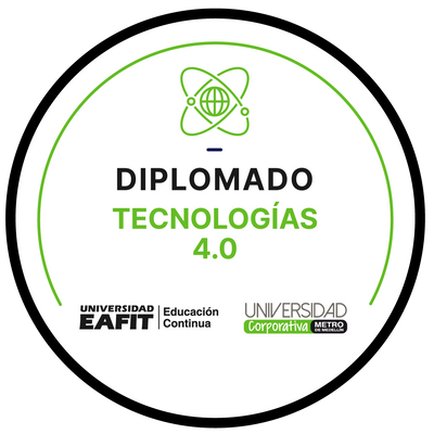 DIPLOMADO: TECNOLOGÍAS 4.0