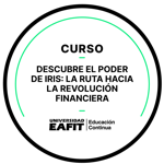 CURSO: DESCUBRE EL PODER DE IRIS: LA RUTA HACIA LA REVOLUCIÓN FINANCIERA