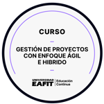 CURSO GESTIÓN DE PROYECTOS CON ENFOQUE ÁGIL E HIBRIDO