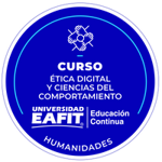 CURSO: ÉTICA DIGITAL Y CIENCIAS DEL COMPORTAMIENTO.