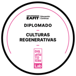 DIPLOMADO: CULTURAS REGENERATIVAS