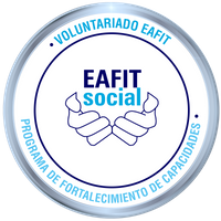 VOLUNTARIADO EAFIT - PROGRAMA DE FORTALECIMIENTO DE CAPACIDADES
