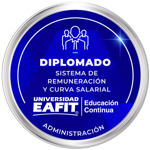 DIPLOMADO: SISTEMA DE REMUNERACIÓN Y CURVA SALARIAL