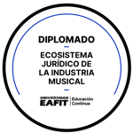 DIPLOMADO: ECOSISTEMA JURÍDICO DE LA INDUSTRIA MUSICAL