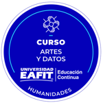 DIPLOMADO: ARTES Y DATOS.