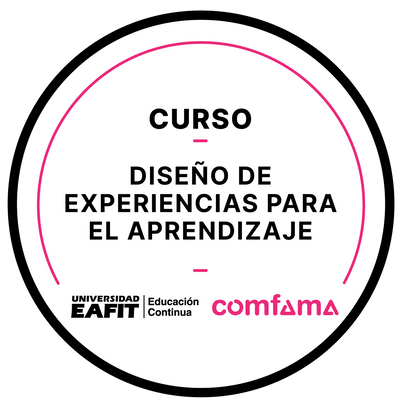 CURSO: DISEÑO DE EXPERIENCIAS PARA EL APRENDIZAJE