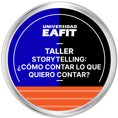 STORYTELLING: ¿CÓMO CONTAR LO QUE QUIERO CONTAR?