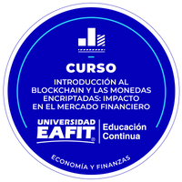 CURSO: INTRODUCCIÓN AL BLOCKCHAIN Y LAS MONEDAS ENCRIPTADAS IMPACTO EN EL MERCADO FINANCIERO.
