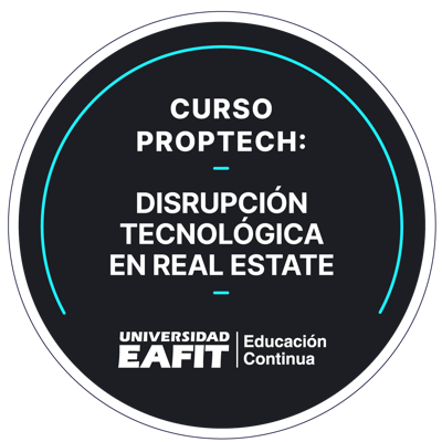 CURSO PROPTECH: DISRUPCIÓN TECNOLOGICA EN REAL ESTATE