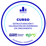 CURSO: ESTRUCTURACIÓN Y VALORACIÓN DE EMPRESAS EN CRECIMIENTO