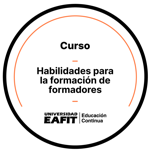 CURSO HABILIDADES PARA LA FORMACIÓN DE FORMADORES