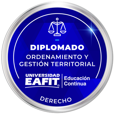 DIPLOMADO: ORDENAMIENTO Y GESTIÓN TERRITORIAL