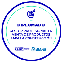 DIPLOMADO: GESTOR PROFESIONAL EN VENTA DE PRODUCTOS PARA LA CONSTRUCCIÓN