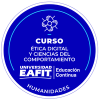 CURSO: ÉTICA DIGITAL Y CIENCIAS DEL COMPORTAMIENTO.