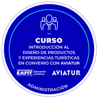 CURSO: INTRODUCCIÓN AL DISEÑO DE PRODUCTOS Y EXPERIENCIAS TURÍSTICAS EN ÉPOCA DE CRISIS - CONVENIO CON AVIATUR