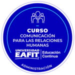 CURSO: COMUNICACIÓN PARA LAS RELACIONES HUMANAS