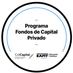 PROGRAMA: FONDOS DE CAPITAL PRIVADO - COLCAPITAL & EAFIT