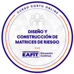 CURSO CORTO ONLINE: DISEÑO Y CONSTRUCCIÓN DE MATRICES DE RIESGO