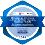I Simposio de Enfermería en Cuidado Crítico Neonatal, Pediátrico y Adulto y  5to Simposio Internacional de Enfermería en Cuidados Críticos adultos y Neonatal