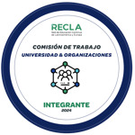 INTEGRANTE COMISIÓN DE TRABAJO UNIVERSIDAD & ORGANIZACIONES 2024