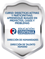 CURSO: DIDÁCTICAS ACTIVAS Y PARTICIPATIVAS: APRENDIZAJE BASADO EN PROYECTOS, CASOS Y PROBLEMAS
