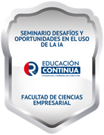 SEMINARIO DESAFÍOS Y OPORTUNIDADES EN EL USO DE LA I.A