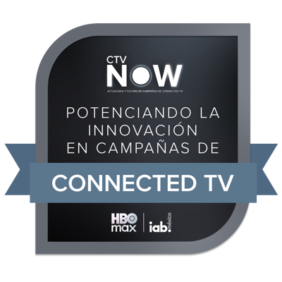 Acreditación "CTV NOW: Actualidad y Futuro en Campañas de Connected TV"