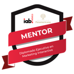 Mentor del Diplomado Ejecutivo en Marketing Interactivo IAB MX & UP GII