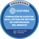PROGRAMA DE FORMACION DE AUDITORES INTERNOS  EN EL SISTEMA DE GESTION DE  CONTINUIDAD DEL NEGOCIO (BCMS) NTC ISO 22301:2019
