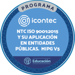 PROGRAMA ISO 9001:2015 Y SU APLICACIÓN EN ENTIDADES PÚBLICAS. ALINEADO CON EL MIPG V5