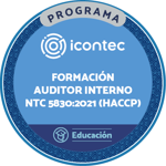 PROGRAMA  PARA LA FORMACION DE AUDITORES INTERNOS EN LA NTC 5830 ANALISIS DE PELIGROS Y PUNTOS DE CONTROL CRITICOS (HACCP)