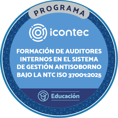 PROGRAMA DE FORMACIÓN DE AUDITORES INTERNOS EN EL SISTEMA DE GESTIÓN ANTISOBORNO (SGAS) BAJO LA ESTRUCTURA DE LA NTC ISO 37001:2025 Y LA GTC ISO 19011:2018