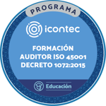 PROGRAMA FORMACIÓN DE AUDITOR INTERNO CON ENFASIS EN LA PLANIFICACIÓN EN EL SISTEMA DE GESTIÓN DE SEGURIDAD Y SALUD EN EL TRABAJO. NTC ISO 45001:2018 - DECRETO 1072:2015