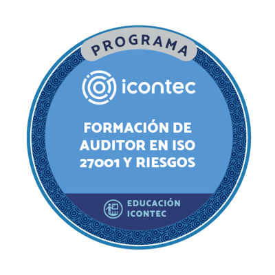 PROGRAMA DE FORMACIÓN DE AUDITORES EN SISTEMAS DE GESTIÓN DE SEGURIDAD EN LA INFORMACIÓN Y LA GESTIÓN DE LOS RIESGOS