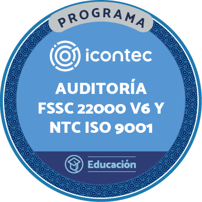 PROGRAMA DE FORMACIÓN DE AUDITORES INTERNOS EN EL SISTEMA DE GESTIÓN DE INOCUIDAD ALIMENTARIA SEGÚN FSSC 22000 V6 E ISO9001