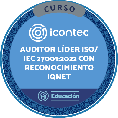 CURSO DE AUDITOR LÍDER ISO/IEC 27001:2022 CON RECONOCIMIENTO IQNET