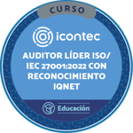 CURSO DE AUDITOR LÍDER ISO/IEC 27001:2022 CON RECONOCIMIENTO IQNET