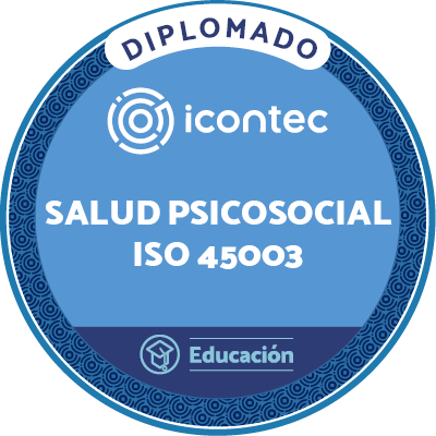 DIPLOMADO EN SALUD PSICOSOCIAL ISO 45003:2021