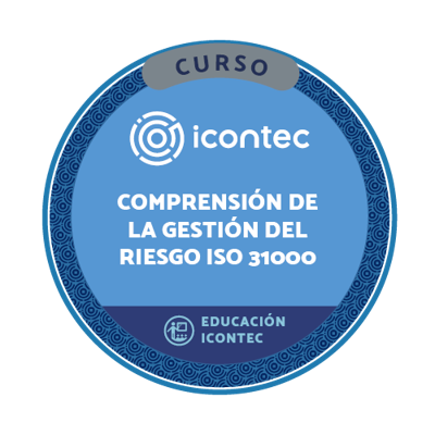 CURSO COMPRENSIÓN DE LA GESTIÓN DEL RIESGO BAJO LA NTC ISO 31000:2018
