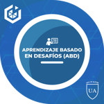 Aprendizaje Basado en Desafíos (ABD)