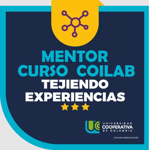 MENTOR COILAB :Tejiendo Experiencias