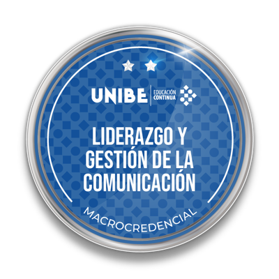 Macrocredencial Liderazgo y Gestión de la Comunicación