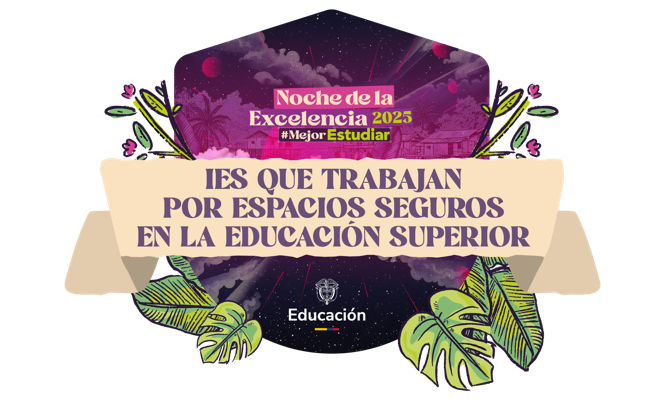 Reconocimiento IES que trabajan por espacios seguros en la educación superior