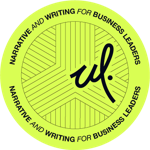 Narrative and Writing for Business Leaders