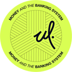 Money and the Banking System