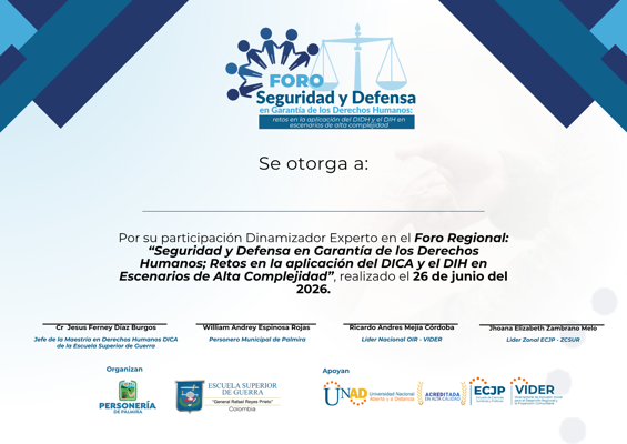 Foro Regional: “Seguridad y Defensa en Garantía de los Derechos Humanos; Retos en la aplicación del DICA y el DIH en Escenarios de Alta Complejidad”