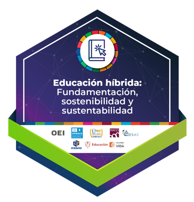 Educación Híbrida:  Fundamentación, Sostenibilidad y Sustentabilidad